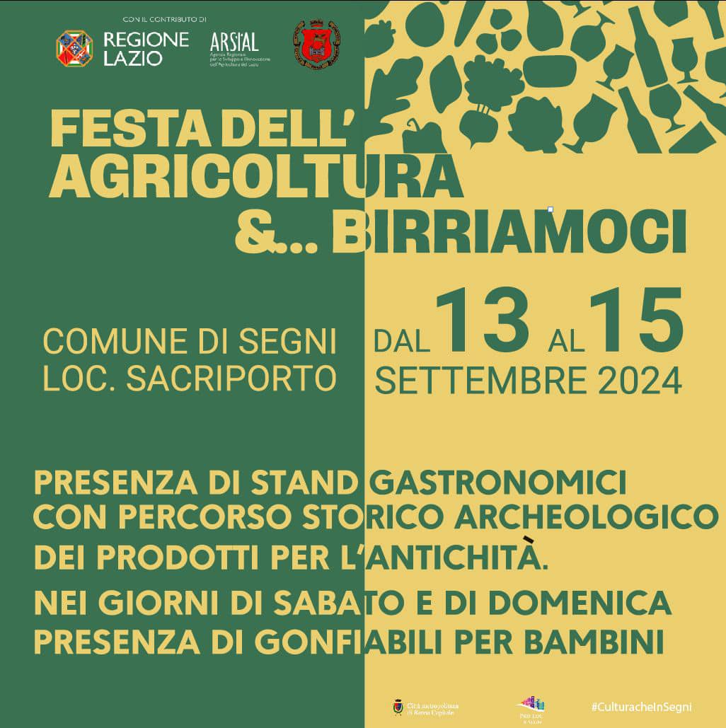 Comune di Segni: Festa dell'agricoltura &... Birriamoci @ Comune di Segni , Sacriporto